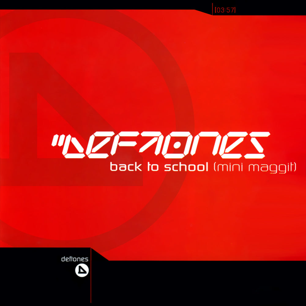 Deftones - Back to school [mini maggit]